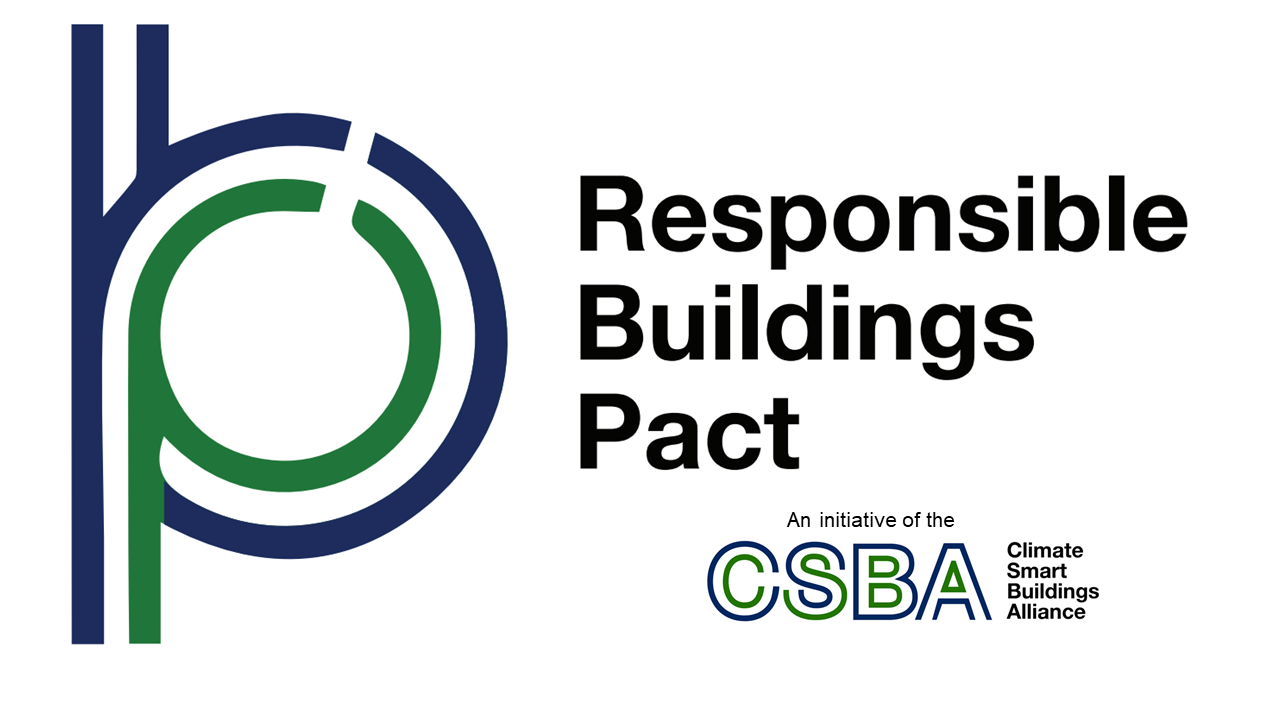 Responsible Buildings Pact an initiative of the Climate Smart Buildings Alliance